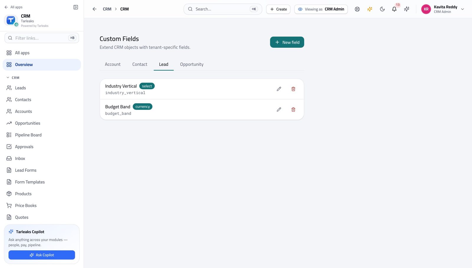 CRM Administrator view of add the fields your business actually needs in Tarleaks ERP